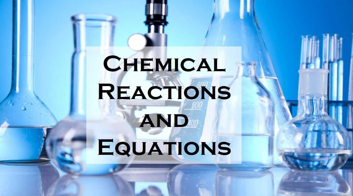 Class 10 Chemical Reactions And Equations Fact Science Square